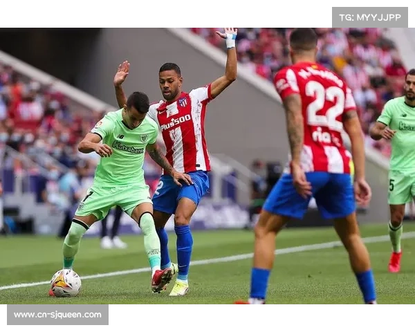 毕尔巴鄂竞技补时绝杀马竞,贝伦格尔世界波助主队全取三分